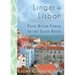 Linger in Lisbon: From Belém Tower to the Tagus River