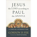 Jesus the Lord According to Paul the Apostle: A Concise Introduction