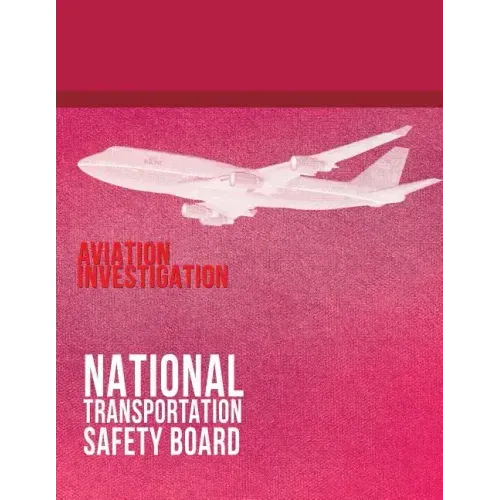 Aviation Investigation: Manual Major Team Investigations-Appendixes
