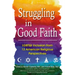 Struggling in Good Faith: LGBTQI Inclusion from 13 American Religious Perspectives