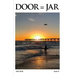DOOR = JAR Issue 8: Fall 2018: Door Is A Jar Literary Magazine