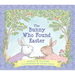 The Bunny Who Found Easter Gift Edition: An Easter and Springtime Book for Kids