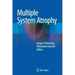 Multiple System Atrophy