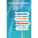 Braving Difficult Decisions: What to Do When You Don't Know What to Do