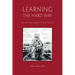 Learning The Hard Way: the boy who trekked across worlds