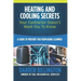 Heating and Cooling Secrets Your Contractor Doesn't Want You To Know: A Guide To Prevent You From Being Scammed