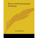 Theory of Psychoanalytic Technique