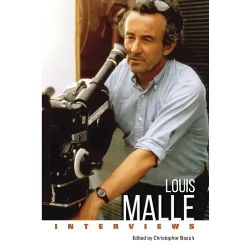 Louis Malle: Interviews