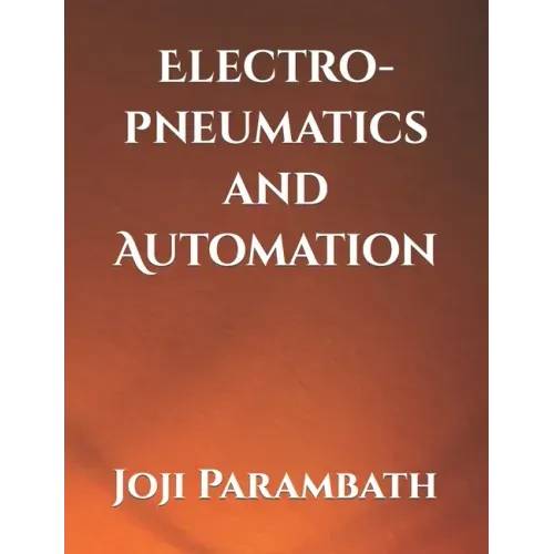 Electro-pneumatics and Automation