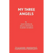 My Three Angels