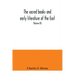 The sacred books and early literature of the East; with an historical survey and descriptions (Volume III) Ancient Hebrew