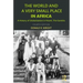 The World and a Very Small Place in Africa: A History of Globalization in Niumi, the Gambia