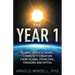 The Year 1: Global Process Work: Community Creation from Global Problems, Tensions and Myths