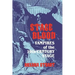Stage Blood: Vampires of the 19th Century Stage
