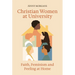 Christian Women at University: Faith, Feminism and Feeling at Home