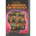 Forbidden Archeology: The Hidden History of the Human Race