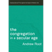 The Congregation in a Secular Age: Keeping Sacred Time Against the Speed of Modern Life