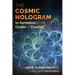 The Cosmic Hologram: In-Formation at the Center of Creation