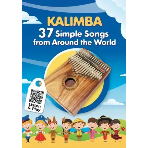 Kalimba. 37 Simple Songs from Around the World: Play by Number