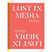 Lost in Media: Migrant Perspectives and the Public Sphere