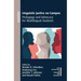Linguistic Justice on Campus: Pedagogy and Advocacy for Multilingual Students