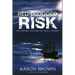 Red-Blooded Risk: The Secret History of Wall Street