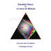 Essential Theory Of A Course In Miracles: The Ego And Its World
