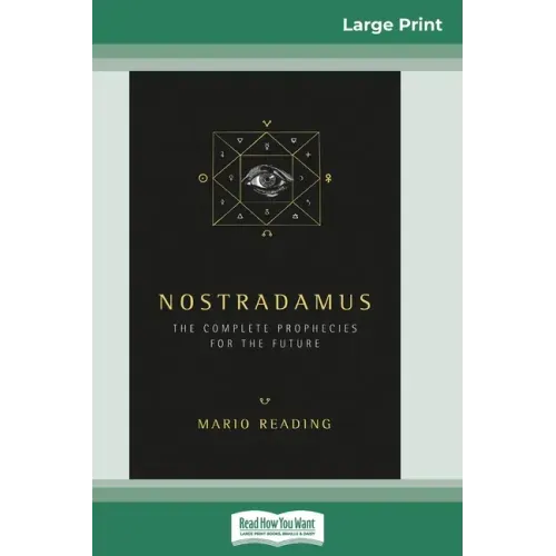 Nostradamus: The Complete Prophecies for the Future (16pt Large Print Edition)