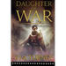 Daughter of War