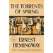 The Torrents of Spring: The Authorized Edition