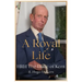 A Royal Life