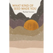 What Kind of Seed Made You