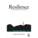 Resilience: The Governance of Complexity