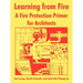 Learning from Fire: A Fire Protection Primer for Architects