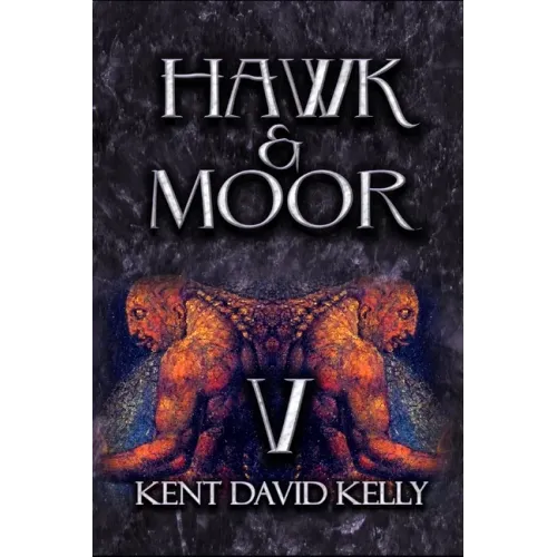 HAWK & MOOR - The Unofficial History of Dungeons & Dragons: Book 5 - Age of Glory