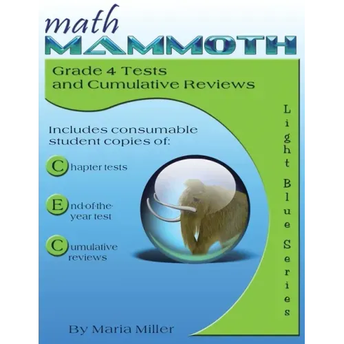 Math Mammoth Grade 4 Tests and Cumulative Reviews