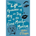 The Life and Opinions of Maf the Dog, and of His Friend Marilyn Monroe