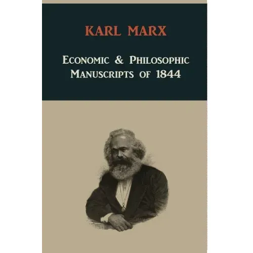Economic & Philosophic Manuscripts of 1844