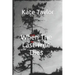 When The Last Tree Dies
