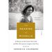 The Meaning of Michelle: 16 Writers on the Iconic First Lady and How Her Journey Inspires Our Own