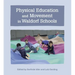 Physical Education and Movement in Waldorf Schools