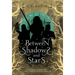 Between Shadows & Stars