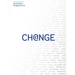 Change: 19 Key Essays on How Internet Is Changing Our Lives