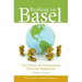 Banking on Basel: The Future of International Financial Regulation
