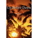 Up Before Dawn
