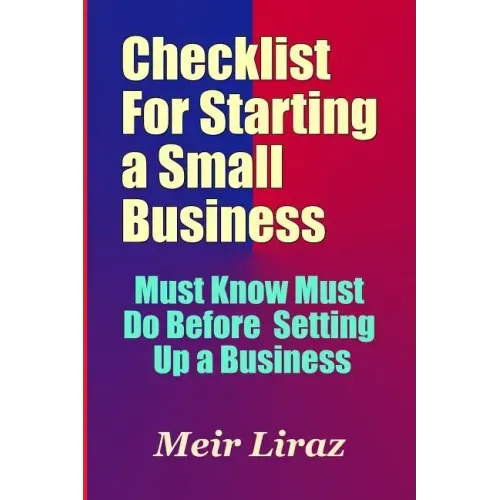Checklist for Starting a Small Business - Must Know Must Do Before Setting Up a Business