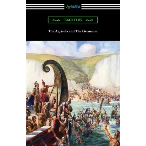 The Agricola and The Germania
