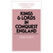 Kings and Lords in Conquest England