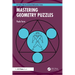 Mastering Geometry Puzzles