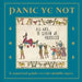 Panic Ye Not: A Survival Guide to the Middle Ages